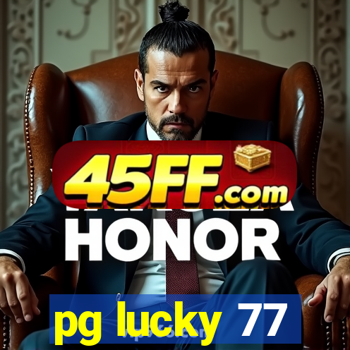 pg lucky 77